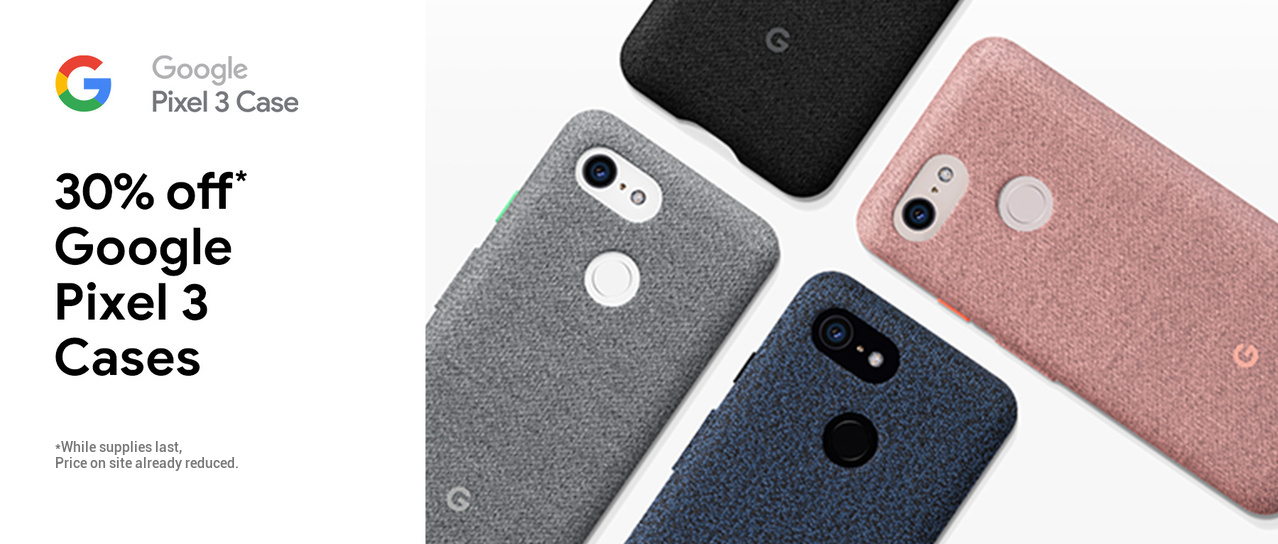 30% off Google Pixel 3 Cases 30% off Google Pixel 3 Cases